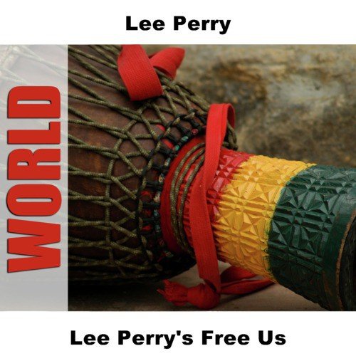 Lee Perry's Free Us
