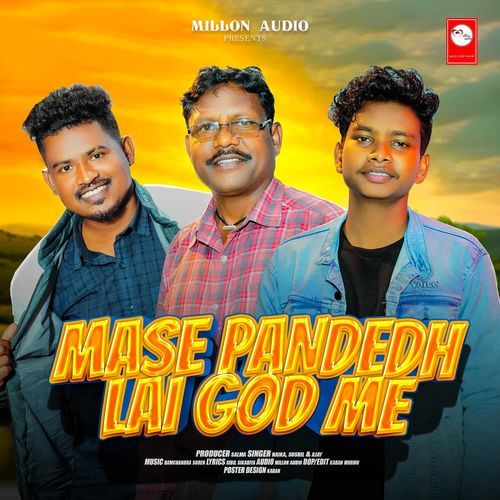 Mase Pandedh Lai God Me
