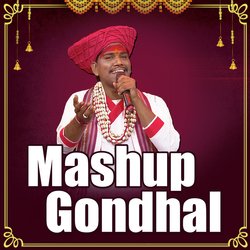 Mashup Gondhal-O1APAycDblA