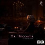 Ms Thiccums