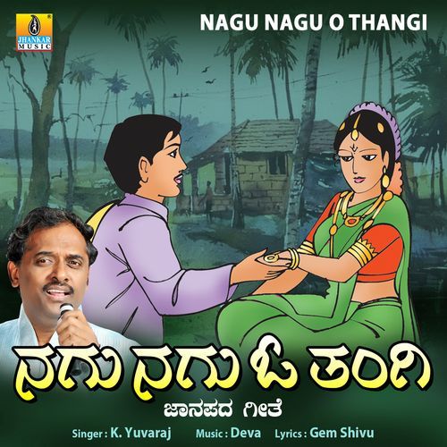 Nagu Nagu O Thangi
