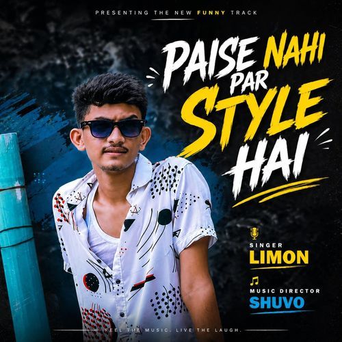 Paise Nahi Par Style Hai