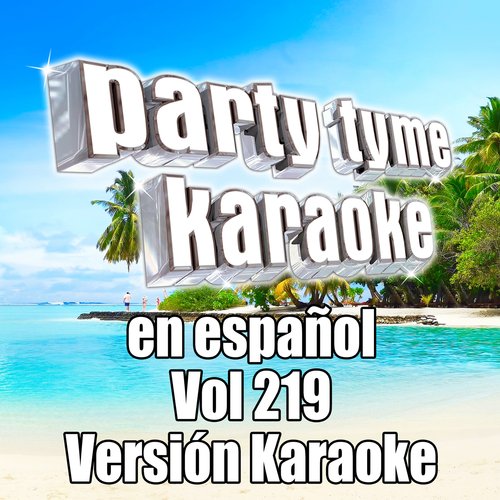 Party Tyme 219 (Spanish Karaoke Versions)