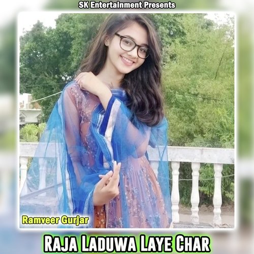 Raja Laduwa Laye Char