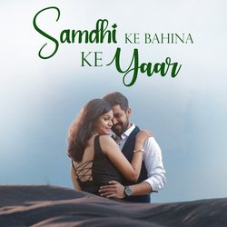 Samdhi Ke Bahina Ke Yaar-OSkeQRdbVVA