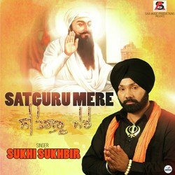 Satguru Mere-KFgCATkCT3c