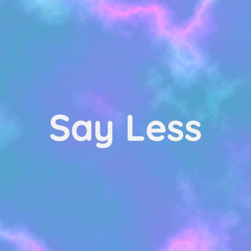 Say Less cover art