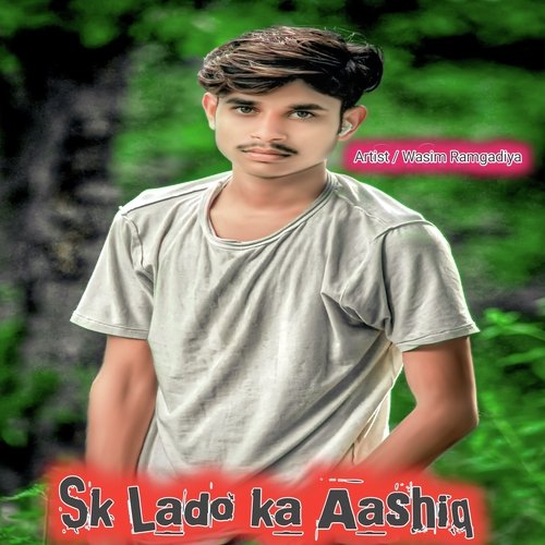 Sk Lado Ka Aashiq