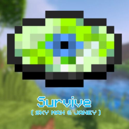 Survive