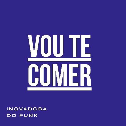 Vou Te Comer_poster_image