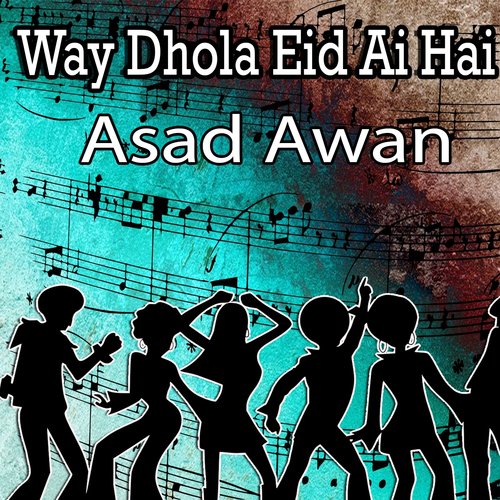 Way Dhola Eid Ai Hai