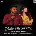 Yaado Mein Jee Ke Instrumental Version