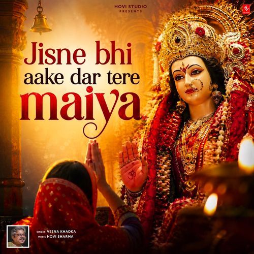 jisane bhi aake dar tere maiya