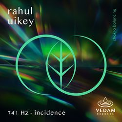 741 Hz - Incidence-OAAaRAdgXlY