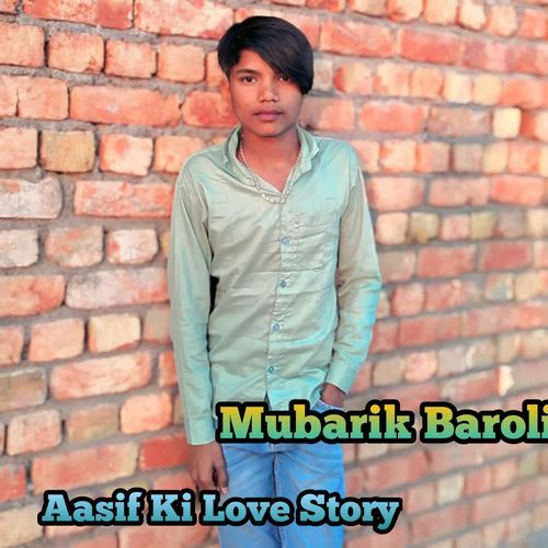 Aasif Ki Love Story