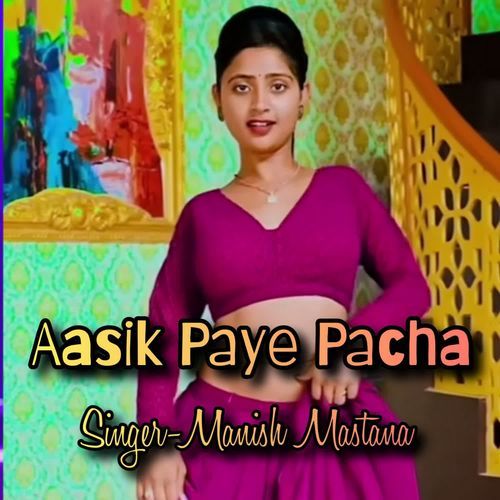 Aasik Paye Pacha