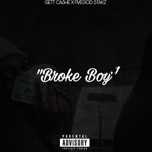 Broke Boy (feat. Fivegod Stakz) cover art