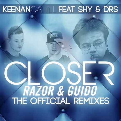 Closer (The Remixes)