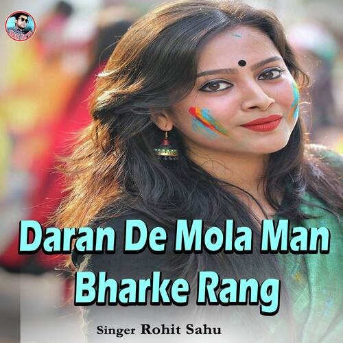 Daran De Mola Man Bharke Rang