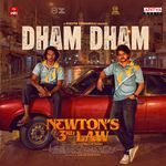 Dham Dham (From "Newton's 3rd Law")