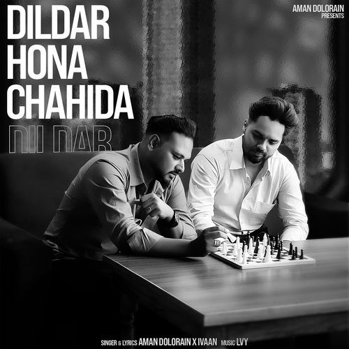 Dildar Hona Chahida