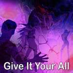 Give It Your All
