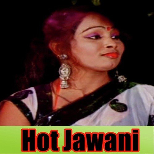 Hot Jawani