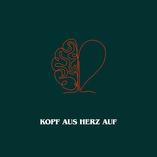 KOPF AUS HERZ AUF