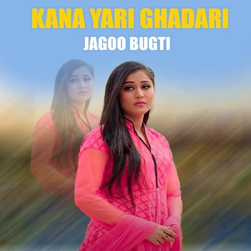 Kana Yari Ghadari