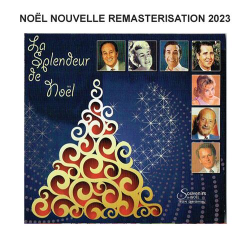 La splendeur de Noël - Remasterisation 2023