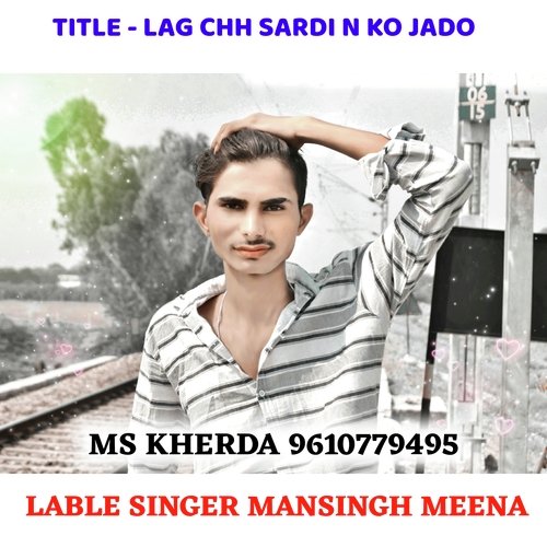 Lag Chh Sardi N Ko Jado