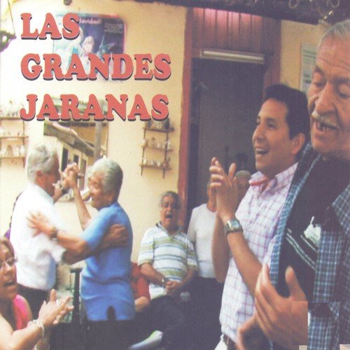 Las Grandes Jaranas