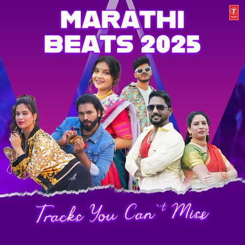 Marathi Beats 2025 : Tracks You Can't Miss