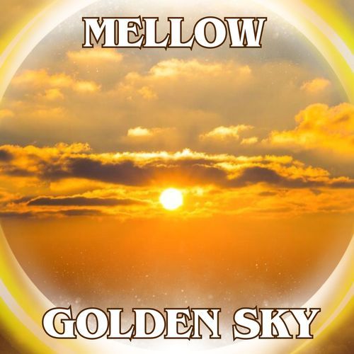 Mellow Golden Sky_poster_image