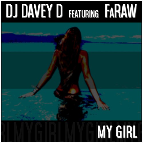 My Girl (feat. Faraw)