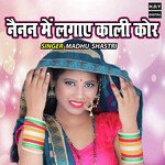 Nainan Main Lagaye Kali Kor