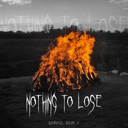 Nothing To Lose-EyQZAxpgXgM