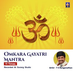 Omkara Gayatri Mantra 11 Times-QiEMQU1DVHs