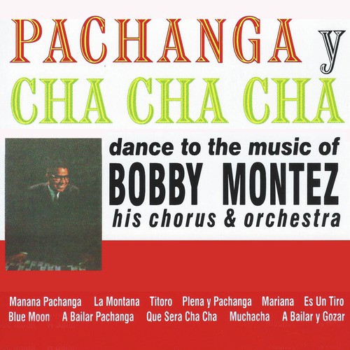 Manana Pachanga Song Download from Pachanga Y Cha Cha Cha JioSaavn