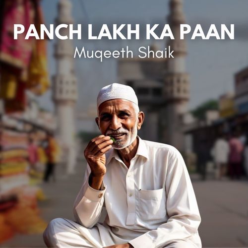 Panch Lakh Ka Paan