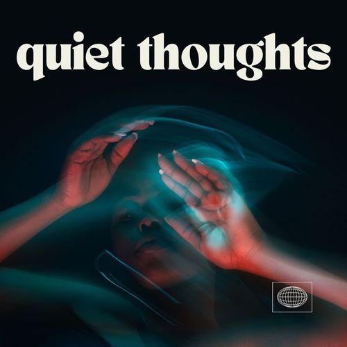 Quiet Thoughts