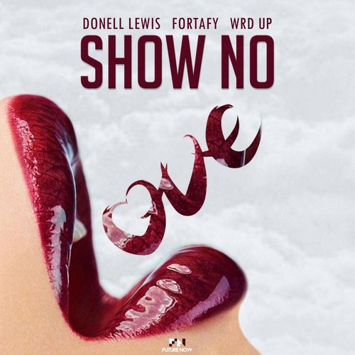 Show No Love