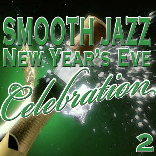 Smooth Jazz New Year's Celebration 2