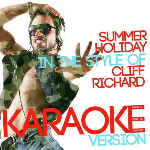 Summer Holiday (In the Style of Cliff Richard) [Karaoke Version] - Single