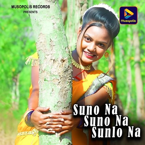 Suno Na Suno Na Sunlo Na