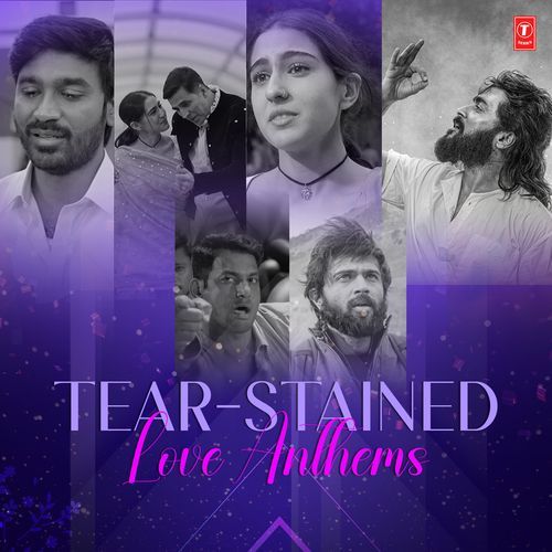 Tear-Stained Love Anthems