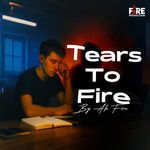 Tears To Fire