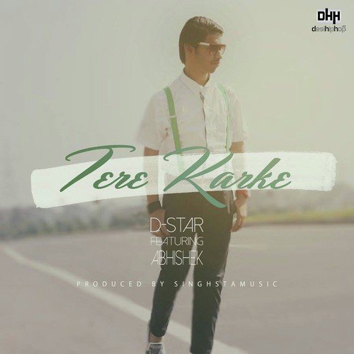 Tere Karke (feat. Abhishek)