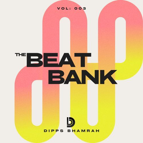 The Beat Bank:  Vol 003