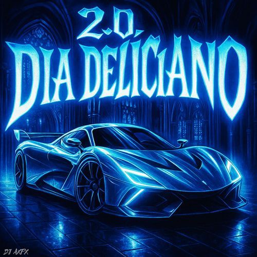 2.0 DIA DELICIANO (Sped Up) cover art